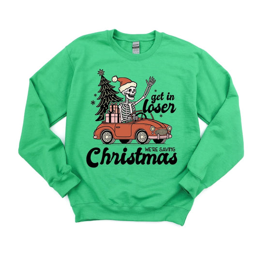 Get in Loser, We're Saving Christmas DTF transfer