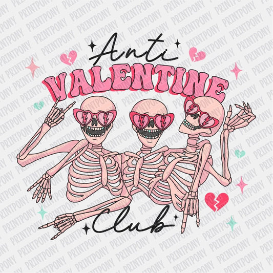 Anti - Valentine Club DTF Transfer - PrintPony