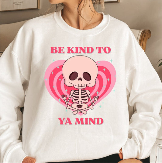 Be Kind to Ya Mind DTF Transfer - PrintPony