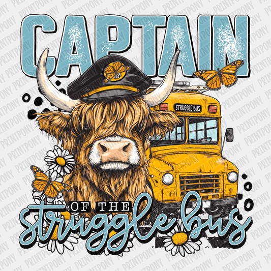 Captain of the Struggle Bus DTF Transfer - PrintPony