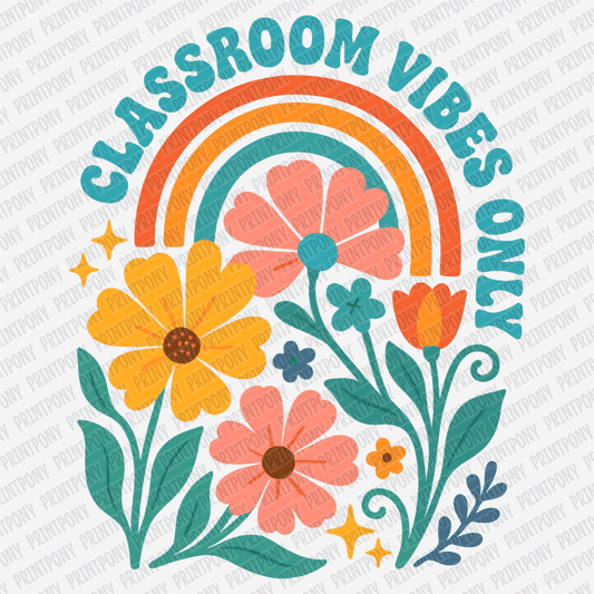 Classroom Vibes Only Coquette Floral DTF Transfer - PrintPony®