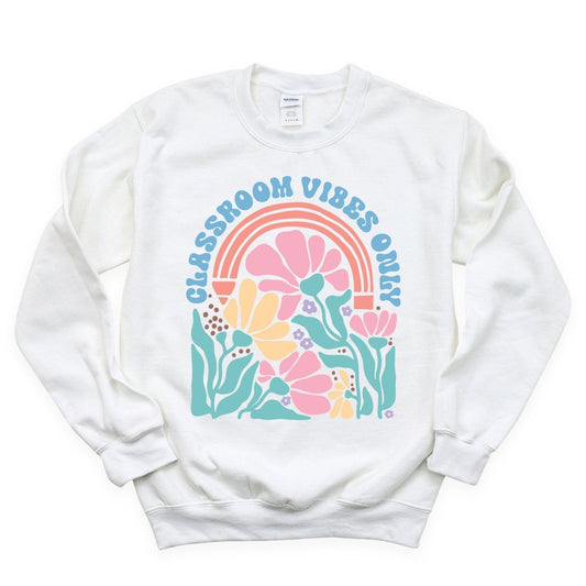 Classroom Vibes Only Floral DTF Transfer - PrintPony®
