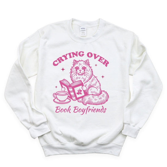 Crying Over Book Boyfriends - DTF Transfer - PrintPony®