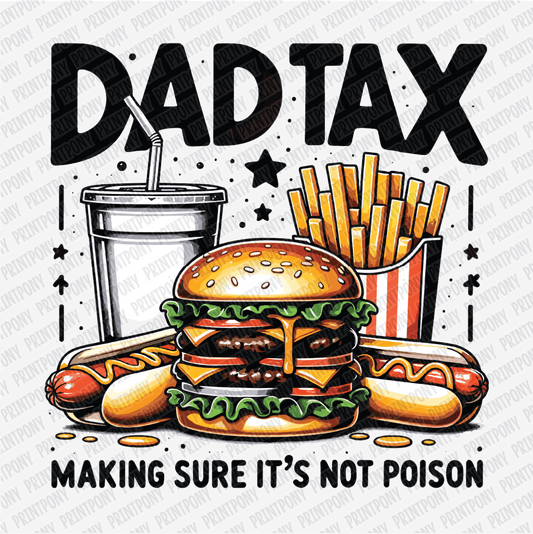 Dad Food Tax DTF Transfer - PrintPony®
