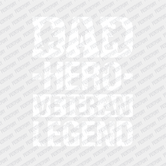 Dad, Hero, Veteran, Legend DTF Transfer - PrintPony®