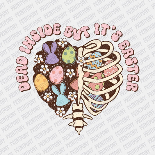 Dead Inside but it's Easter DTF Transfer - PrintPony