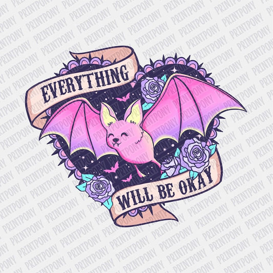 Everything will be Okay DTF transfer - PrintPony