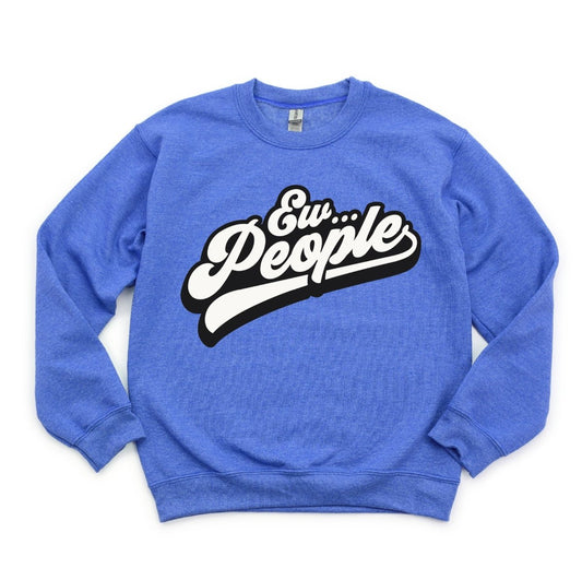 Ew, People DTF Transfer - PrintPony®