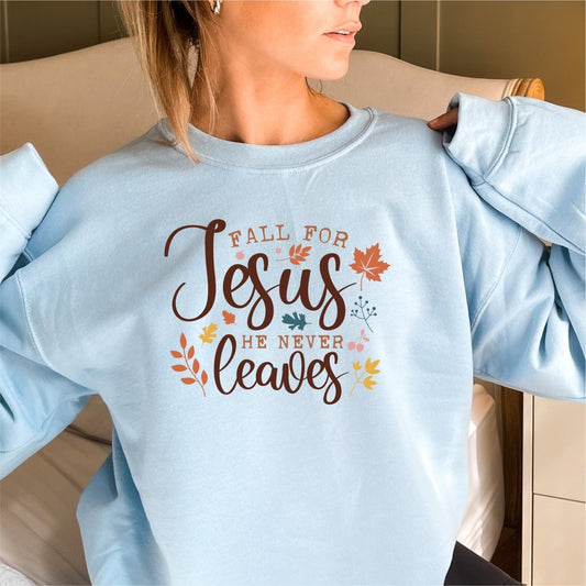 Fall for Jesus, He Never Leaves - DTF Transfer - PrintPony™