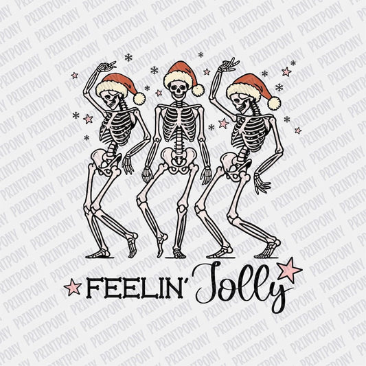 Feelin' Jolly Skeletons DTF transfer - Print Pony‚Ñ¢