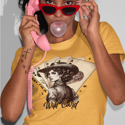 Baby I'm a Wild Card DTF Transfer