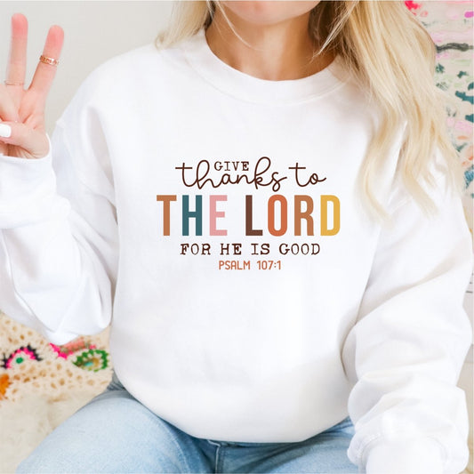 Give Thanks to the Lord, for He is Good - DTF Transfer - PrintPony™