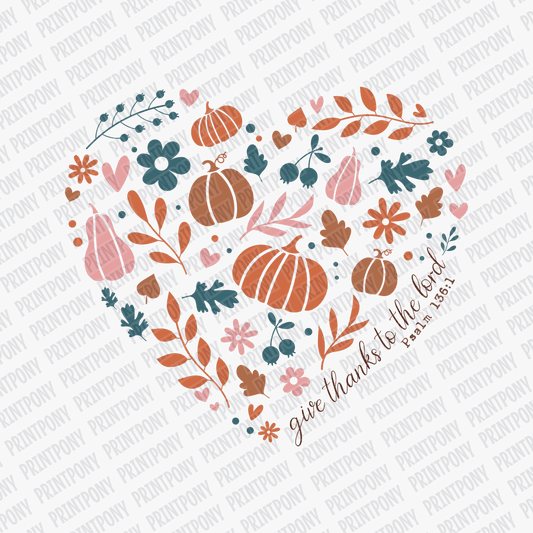 Give Thanks to the Lord Psalms 136:1 - DTF Transfer - PrintPony™