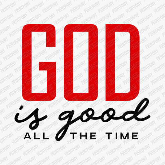 God is Good DTF Transfer - PrintPony®