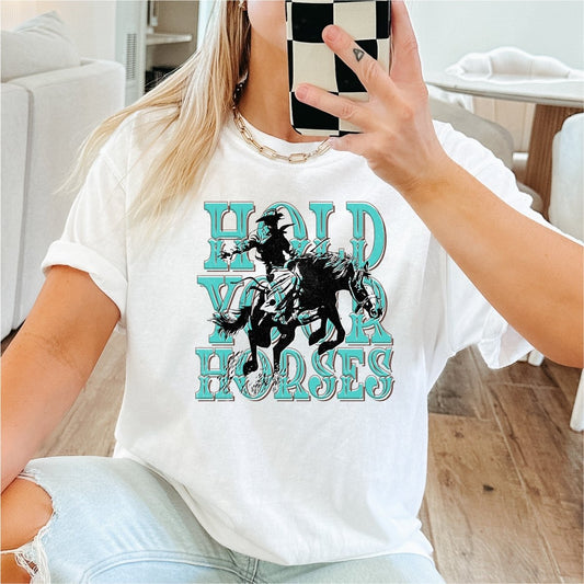 Hold Your Horses DTF Transfer - PrintPony™