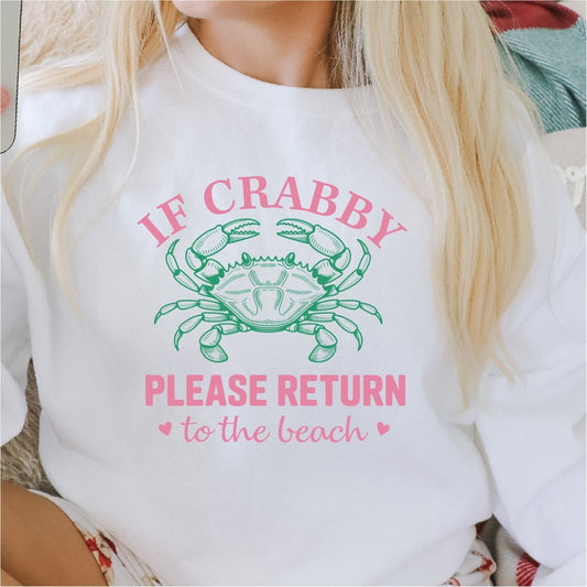 If Crabby, Please Return to the Beach - DTF transfer - PrintPony