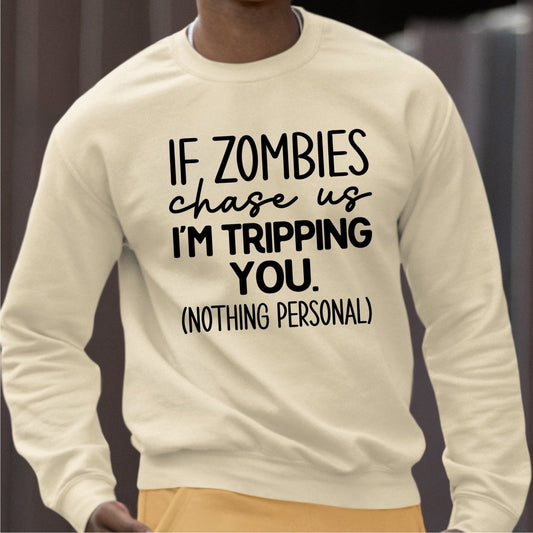 If Zombies Charge Us, I'm Tripping You DTF Transfer - PrintPony®