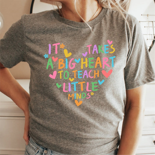 It Takes a Big Heart to Teach Little Minds - DTF Transfer - PrintPony™
