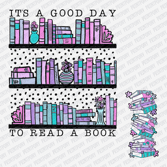 It's a Good Day to Read a Book (with Sleeve) - DTF Transfer - PrintPony®