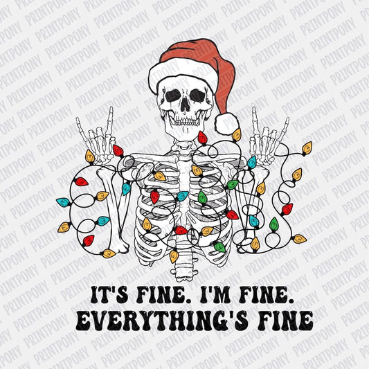Its Fine. I'm Fine. Everything is Fine. DTF transfer - PrintPony