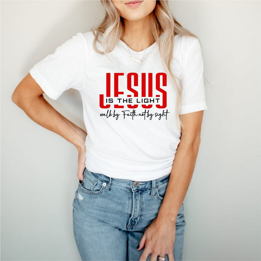 Jesus Is the Light, Walk by Faith, Not by Sight - DTF Transfer - PrintPony®
