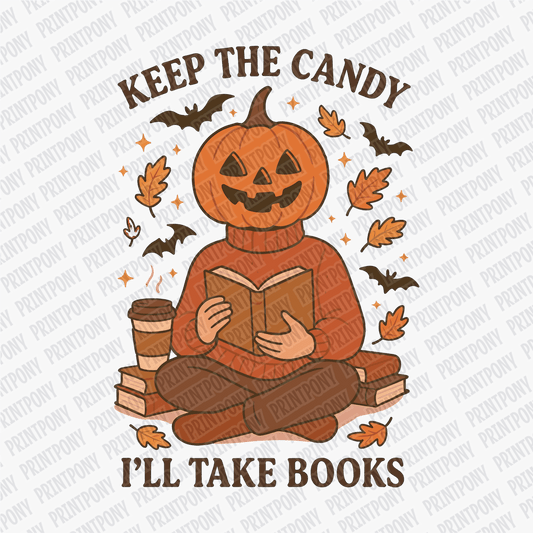Keep the Candy, I'll Take Books DTF Transfer - PrintPony™