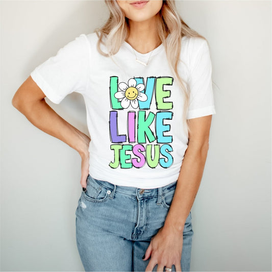 Love Like Jesus DTF Transfer - PrintPony®