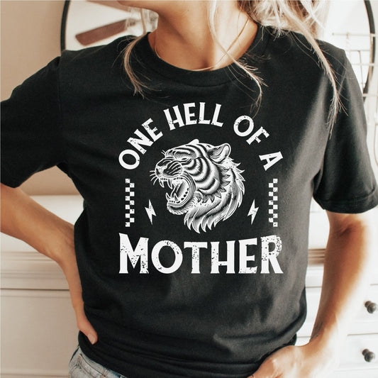 One Hell of a Mother - DTF transfer - PrintPony®