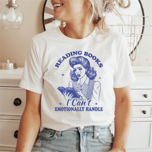 Reading Books I Can't Emotionally Handle - DTF Transfer - PrintPony®