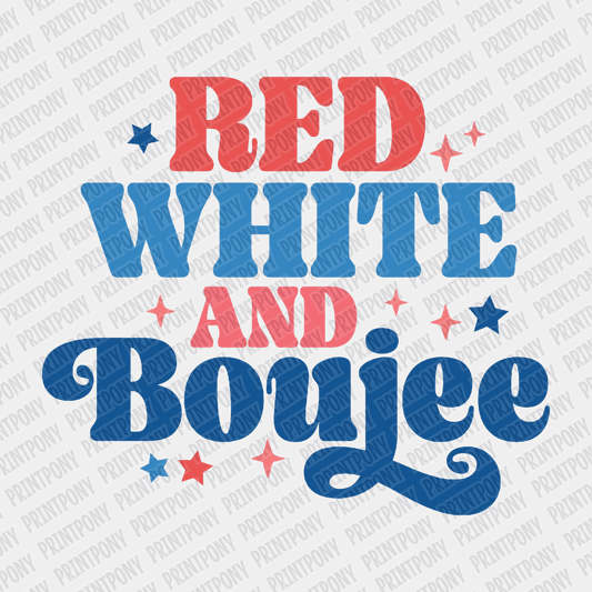 Red, White, and Boujee Patriotic DTF transfer - PrintPony