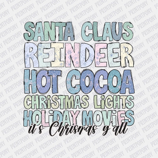 Santa Claus, Reindeer, Hot Cocoa.. it's Christmas DTF transfer - Print Pony‚Ñ¢