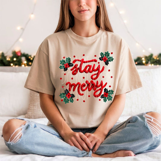 Stay Merry Faux Embroidered DTF transfer - PrintPony