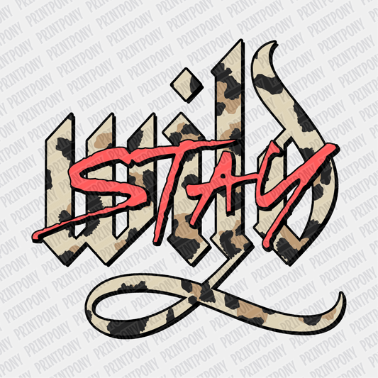 Stay Wild Leopard Print DTF transfer - PrintPony