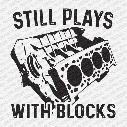 Still Plays with Blocks DTF Transfer - PrintPony®