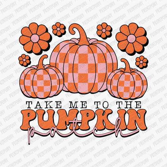 Take Me to the Pumpkin Patch - DTF Transfer - PrintPony™