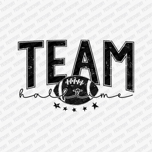 Team Halftime DTF Transfer - PrintPony™