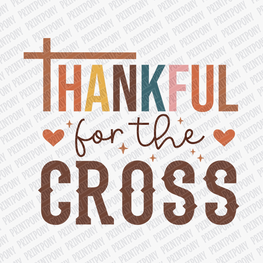 Thankful for the Cross - DTF Transfer - PrintPony™
