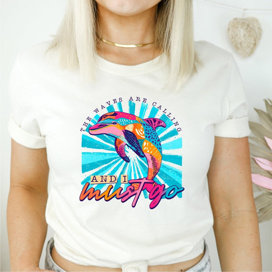 The Waves are Calling and I Must Go - DTF transfer - PrintPony