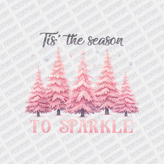 Tis' the Season to Sparkle DTF transfer - Print Pony‚Ñ¢