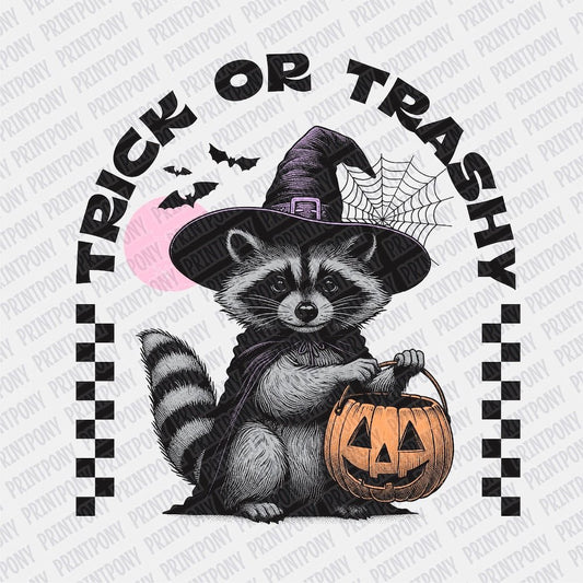 Trick or Trashy DTF transfer - PrintPony