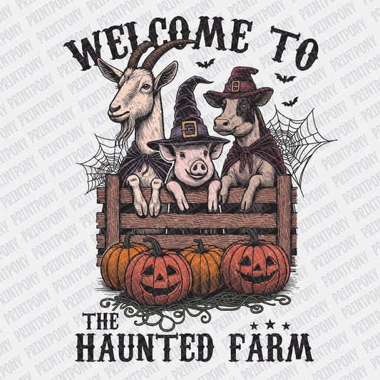 Welcome to the Haunted Farm DTF transfer - PrintPony
