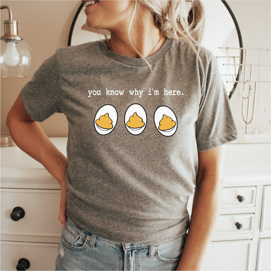 You Know Why I'm Here - DTF Transfer - PrintPony™