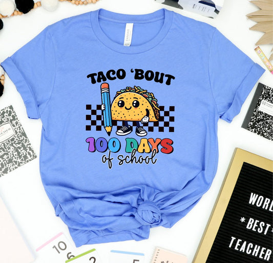 Taco 'Bout 100 DaysDTF Transfer - PrintPony