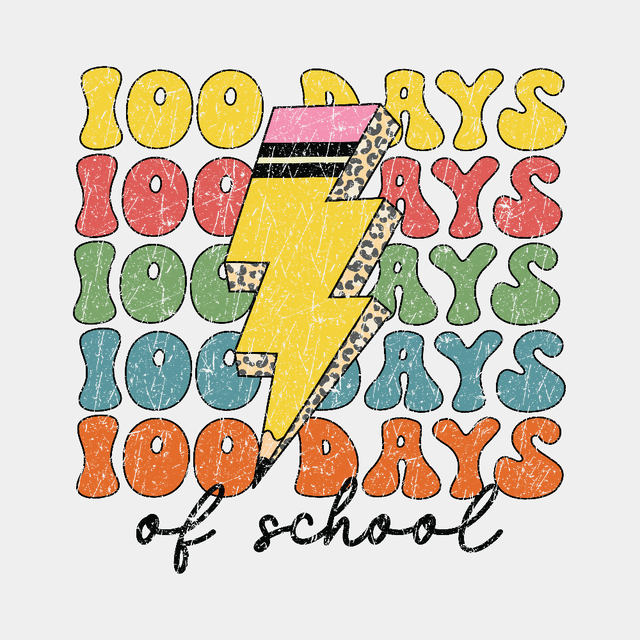 Image shows a DTF-transfer of a pencil in the shape of a lightning bolt and 100 days of school.