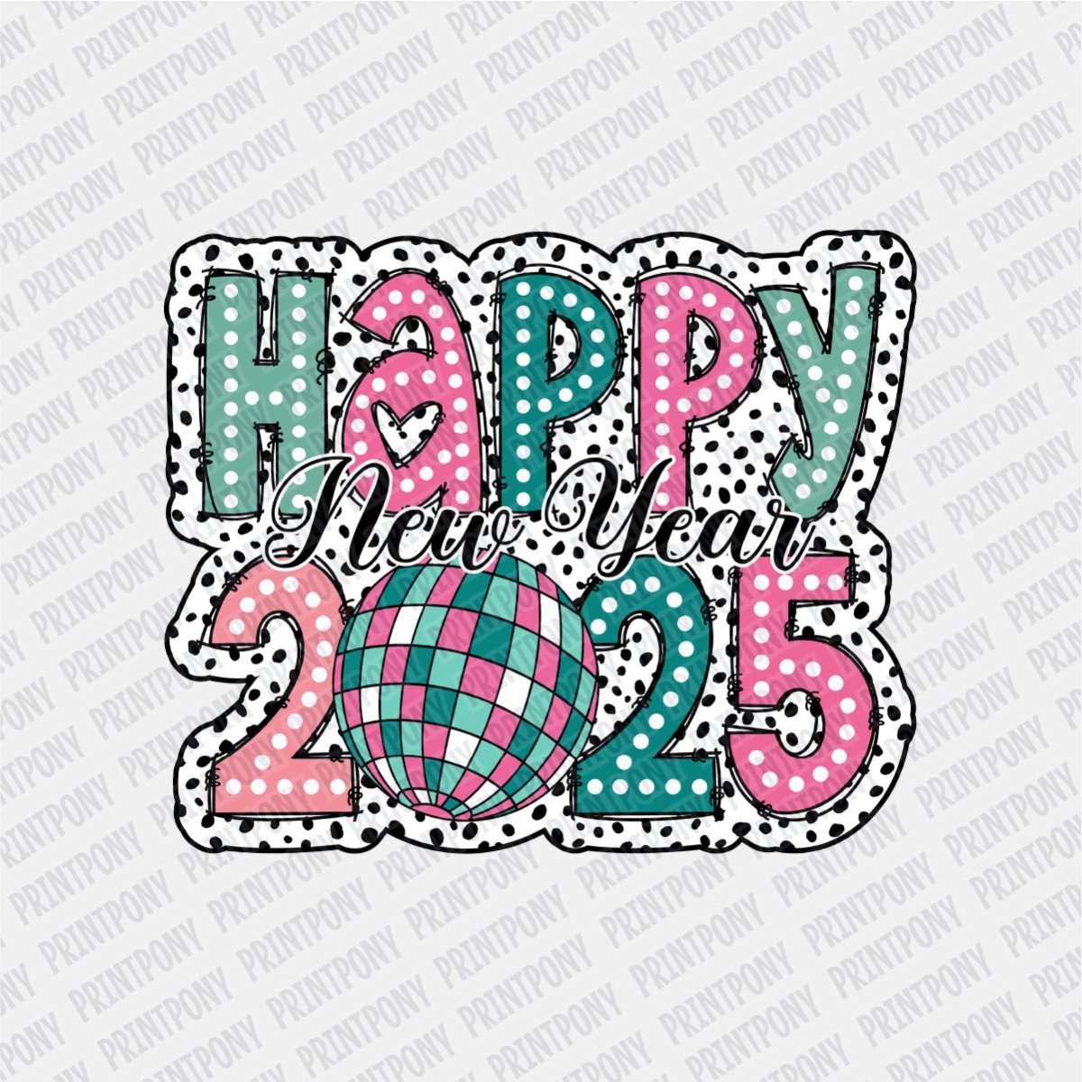 2025 Happy New Year Dalmatian Print DTF Transfer - Print Pony™