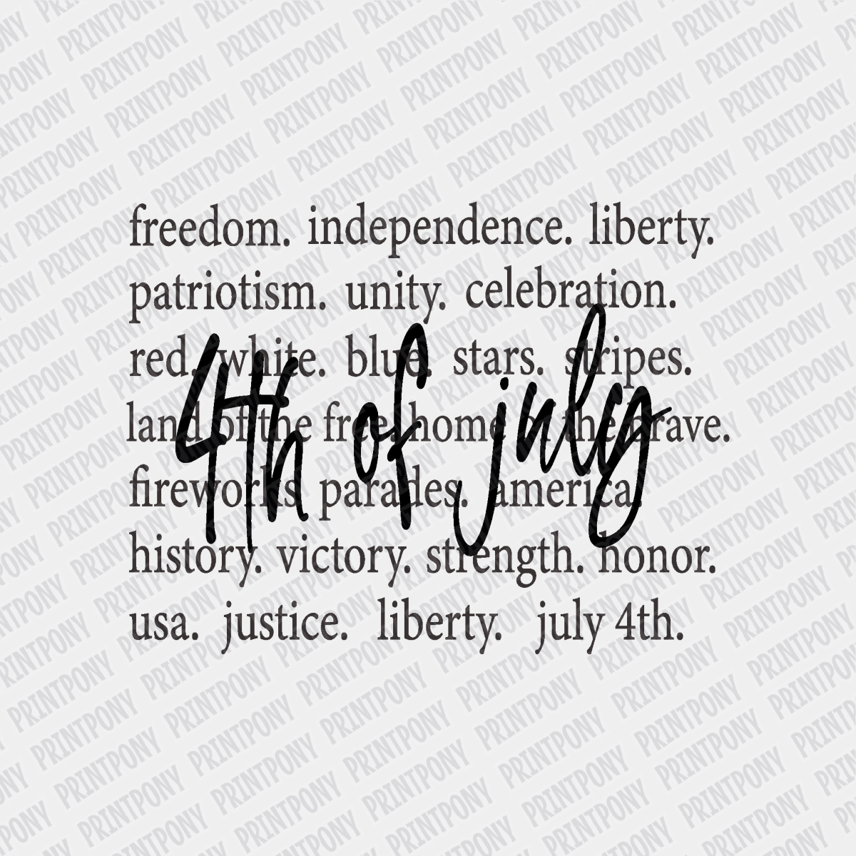 4th of July text DTF Transfer, Ready to Press - PrintPony