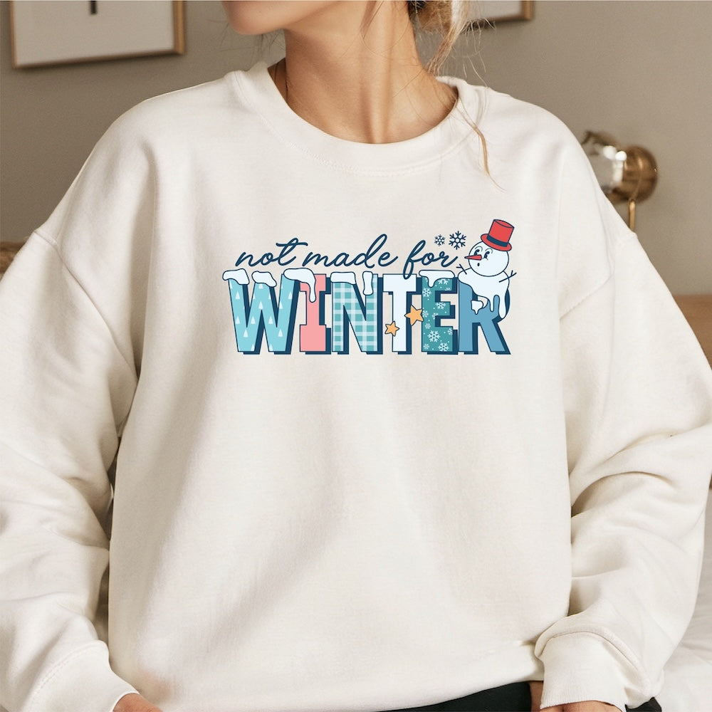 Not Made for Winter DTF transfer