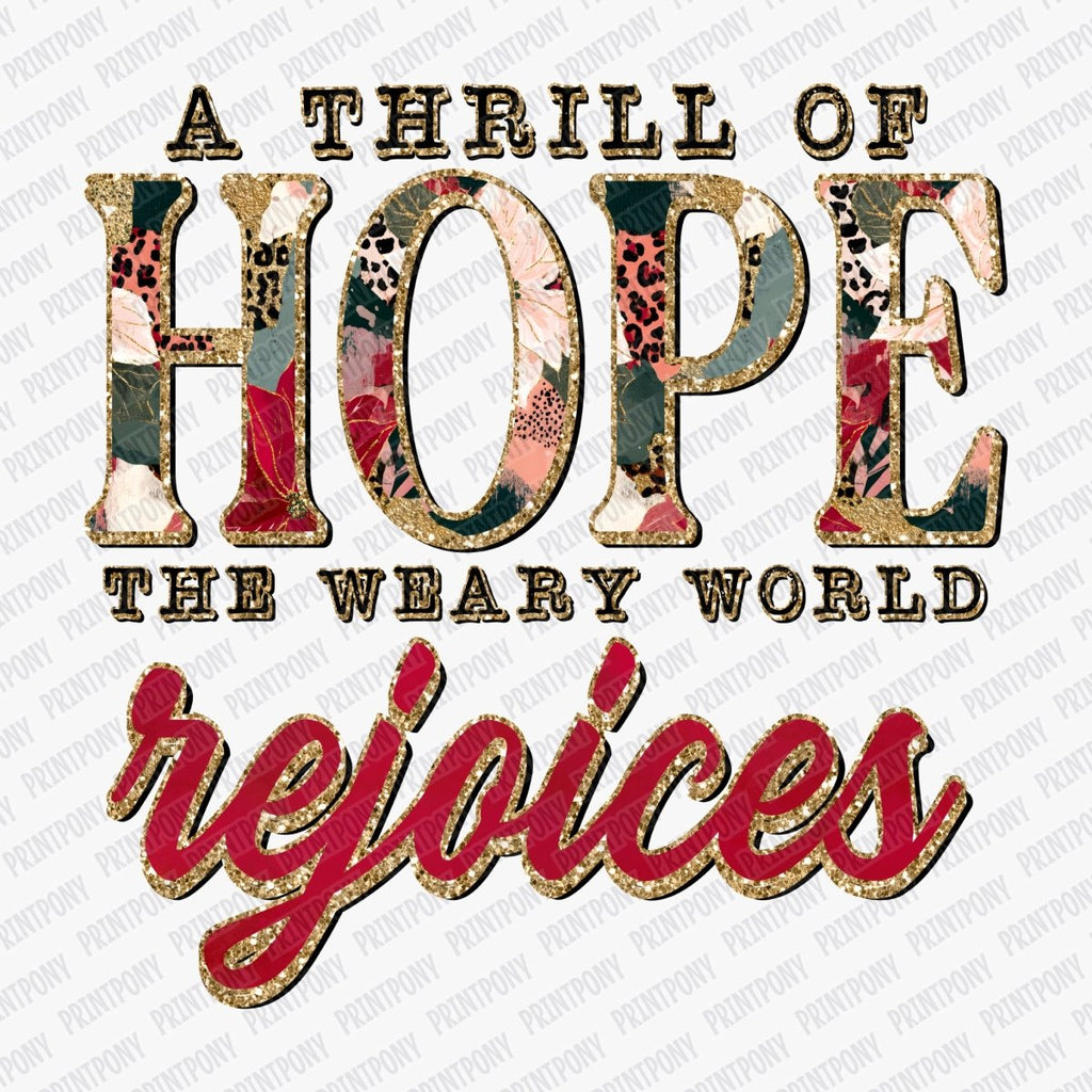 A Thrill of Hope The Weary World Rejoices Christmas DTF transfer - PrintPony