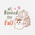 All Booked for Fall DTF Transfer - PrintPony™