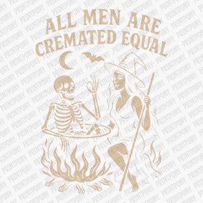 All Men are Cremated Equal Halloween DTF Transfer (Beige) - PrintPony™